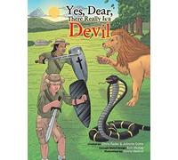 Yes Dear, There Really Is A Devil
