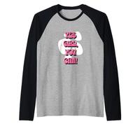 Yes Girl, You Can! | Positive Affirmations Pink pour les femmes Manche Raglan
