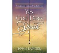 Yes, God Does Speak