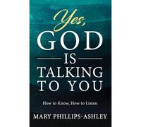 Yes, God Is Talking To You!