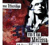 Yes I Am by Melissa Etheridge