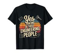 Yes I Am One of Those Engineering People Ingénieur - T-Shirt