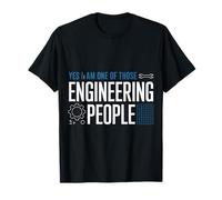Yes I Am One of Those Engineering People Ingénieur - T-Shirt