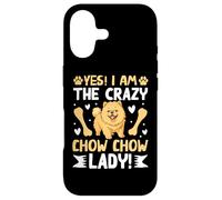 Yes! I Am The Crazy Chow Chow Lady! Coque pour iPhone 17