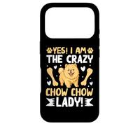 Yes! I Am The Crazy Chow Chow Lady! Coque pour iPhone 17 Pro