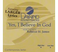 Yes I Believe In God