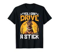 Yes I Can Drive A Stick Berger Allemand Halloween T-Shirt