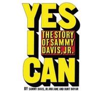 Yes I Can: The Story of Sammy Davis, Jr. Boyar, Jane And Burt (Auteur)
