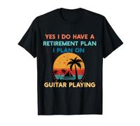 Yes I Do Have a Retirement Plan Guitare Jouant Hommes Femmes T-Shirt