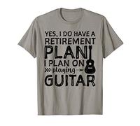 Yes I Do Have A Retirement Plan I Plan On Playing Guitar T-Shirt