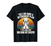 Yes I Do Have A Retirement Plan Walking My Sheepie Humour T-Shirt