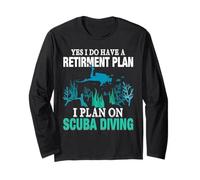 Yes I Do Have Retirement Plan I Plan on Scuba Diving Manche Longue