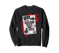 Yes I DO Secretly Hate Your Outfit Collage Mode Sarcastique Sweatshirt