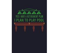 Yes I Have My Retirement Plan I Plan To Play Pool: Blank Paper Sketch Book - Artist Sketch Pad Journal For Sketching, Doodling, Drawing, Painting Or Writing