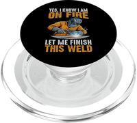Yes I Know I Am on Fire Humour Soudeur Humour PopSockets PopGrip pour MagSafe