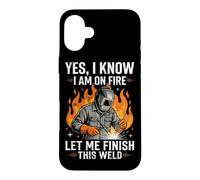 Yes I Know I Am on Fire Let Me Finish This Welder Coque pour iPhone 16 Plus