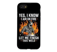 Yes I Know I Am on Fire Let Me Finish This Welder Coque pour iPhone SE (2020) / 7/8