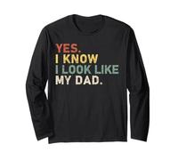 Yes I Know I Look Like My Dad Funny Citation for Baby Boy Manche Longue