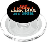Yes I Know I Look Like My Mom Funny Kid Son Daughter Citation PopSockets PopGrip pour MagSafe