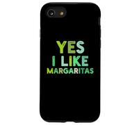 Yes I Like Margaritas Boisson Cocktail drôle Tequila Citron Vert Coque pour iPhone SE (2020) / 7/8