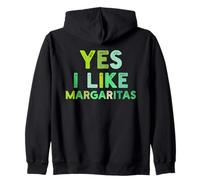 Yes I Like Margaritas Boisson Cocktail drôle Tequila Citron Vert Sweat à Capuche