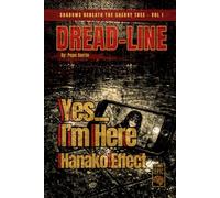 YES… I’M HERE Hanako Effect - Illustrated Edition: A Haunting J-Horror Novelette: A Psychological Supernatural Mystery and Japanese Ghost Story based on a Terrifying Urban Ritual