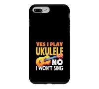 Yes I Play Ukulele No I Wont Sing Citation Humoristique Musicien Coque pour iPhone 7 Plus/8 Plus