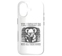 Yes I Really Do Need All These Books Coque pour iPhone 17