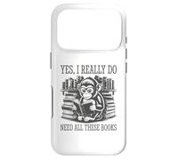 Yes I Really Do Need All These Books Coque pour iPhone 17 Pro