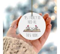 Yes I Really Do Need All These Books Décoration de Noël Bibliothèque Ornement Souvenir de Vacances Décoration Cercle en Céramique à Suspendre pour Famille Anniversaire Nouvel An Maison