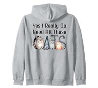 Yes I Really Do Need All These Cats Funny Cat Lovers Cat Mom Sweat à Capuche