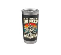 Yes I Really Do Need All These Miniatures Hobby Humour Gobelet isotherme en acier inoxydable double paroi