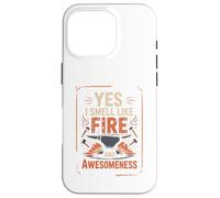 Yes I Smell Like Fire and Awesomeness Enclume de Forgeron Coque pour iPhone 16 Pro