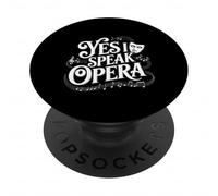 Yes I Speak Opera Interprète du Chanteur de théâtre - PopSockets PopGrip Adhésif