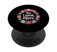Yes I Speak Opera Interprète du Chanteur de théâtre |- PopSockets PopGrip Adhésif