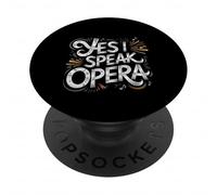 Yes I Speak Opera Interprète du Chanteur de théâtre - PopSockets PopGrip Adhésif