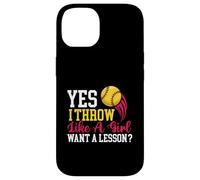 Yes I Throw Like A Girl - Softball Lover Softballer Coque pour iPhone 14