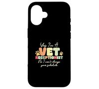 Yes I'm A Vet Receptionist Non I Won't Change Your Horaire Coque pour iPhone 16