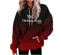 Yes I'M Always Cold - Sweat à capuche avec cordon de serrage pour femmes, chandail léger dégradé de style décontracté 2025, tendance, vêtements de sport à lacets, coupe ample, vintage, gothique