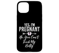 Yes I'm Pregnant No, You Can't Touch My Belly Baby Shower Coque pour iPhone 15 Plus