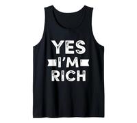 Yes I'm Rich T Shirt, Funny Sarcastic Rich Quotes Graphic Débardeur