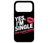 Yes I'm Single Now is Your Chance Rencontres Célibataires Coque pour iPhone 17 Pro Max