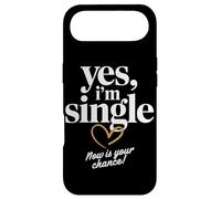 Yes I'm Single Now is Your Chance Rencontres Célibataires Coque pour iPhone Air