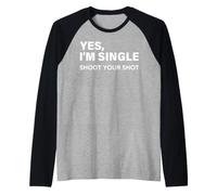 Yes, I'm Single Shoot Your Shot Funny Dating Singles Tee Manche Raglan