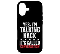 Yes I'm Talking Back. It's Called Conversation Teenager Coque pour iPhone 17