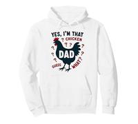 Yes I'm That Chicken Dad Guess What Butt Humour for Fathers Sweat à Capuche, Unisexe pour Adultes, Blanc, S