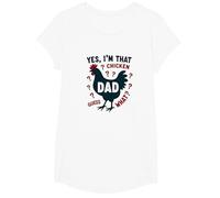 Yes I'm That Chicken Dad Guess What Butt Humour for Fathers T-Shirt, Fille, Blanc, S