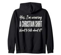 Yes I'm Wearing A Christian Shirt for Men Sweat à Capuche