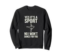 Yes Its a Sport Funny Pole Dance Dancer Humour Sweatshirt
