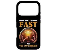 Yes It's Fast No You Can't Drive It Speed Car Driver - Coque pour iPhone 17 Pro